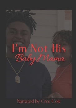 Paperback I'm Not His Baby Mama Book