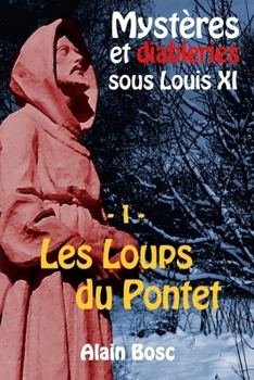 Paperback Les Loups du Pontet: Les enquêtes de Thomas Russ [French] Book