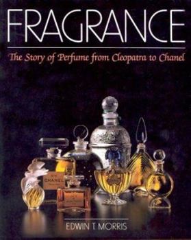 Paperback Fragrance: The Story of Perfume from Cleopatra to Chanel Book