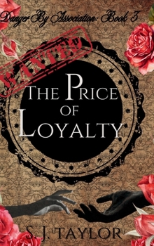 The Price of Loyalty