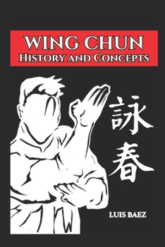 Paperback Wing Chun History and Concepts Book