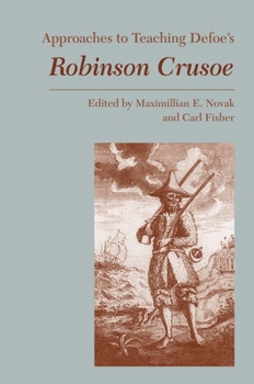 Paperback Approaches to Teaching Defoe's Robinson Crusoe Book