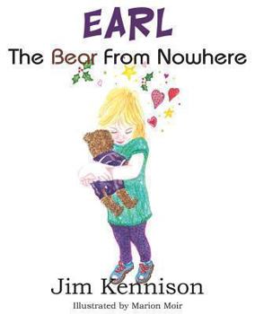 Paperback EARL, The Bear From Nowhere Book