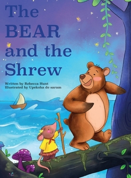 Hardcover The Bear and the Shrew Book