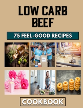 Paperback Low Carb Beef: Beef mince cookbook for novice Book