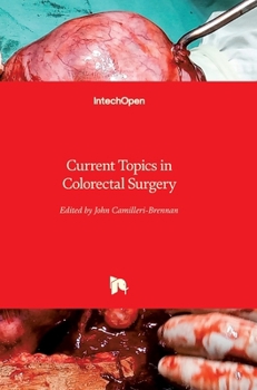 Hardcover Current Topics in Colorectal Surgery Book