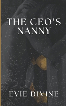 The CEO's Nanny: A Contemporary Romance Short (Love In Small Doses)