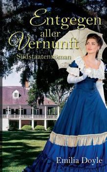 Paperback Entgegen aller Vernunft [German] Book