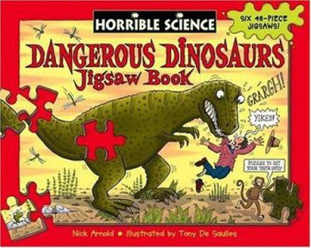 Hardcover Dangerous Dinosaurs Jigsaw Book (Horrible Science) Book