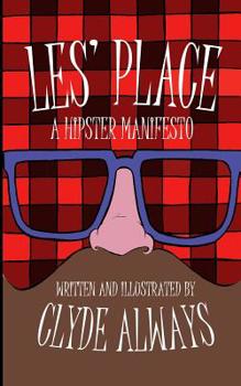 Paperback Les' Place: A Hipster Manifesto Book