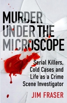 Paperback Murder Under the Microscope: A Personal History of Homicide Book