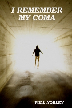 Paperback I Remember My Coma Book