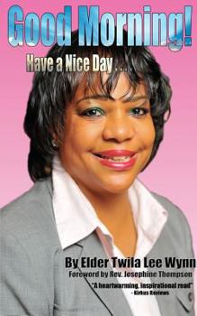 Paperback Good Morning! Have a Nice Day .... Book