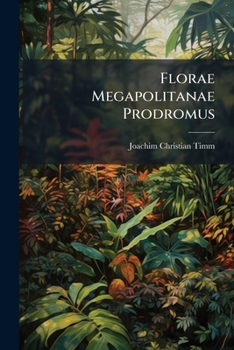Paperback Florae Megapolitanae Prodromus Book