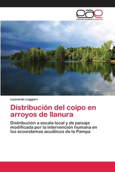 Paperback Distribución del coipo en arroyos de llanura [Spanish] Book