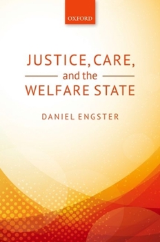 Hardcover Justice, Care, and the Welfare State Book