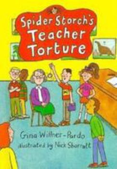 Hardcover Spider Storch's Teacher Torture Book