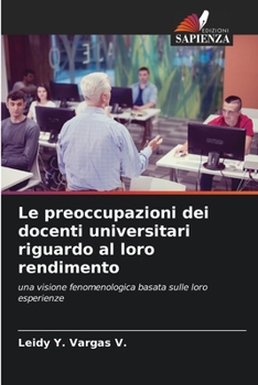 Paperback Le preoccupazioni dei docenti universitari riguardo al loro rendimento [Italian] Book