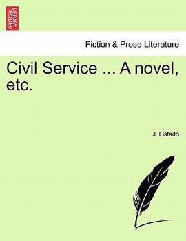 Paperback Civil Service ... a Novel, Etc. Vol. II. Book