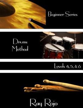 Paperback Beginner Series: Drums Method - Levels IV, V & VI Book