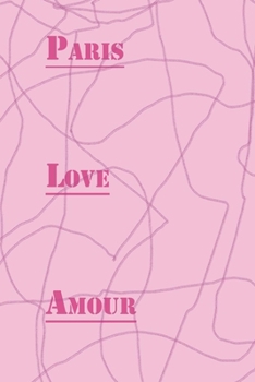 Paperback Paris, Love, Amour Book