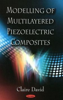 Paperback Modelling of Multilayered Piezoelectric Composites Book