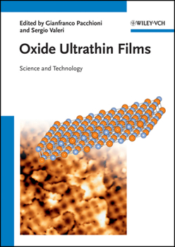 Hardcover Oxide Ultrathin Films: Science and Technology Book
