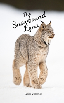 Paperback The Snowbound Lynx Book