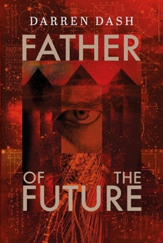 Paperback Father of the Future Book