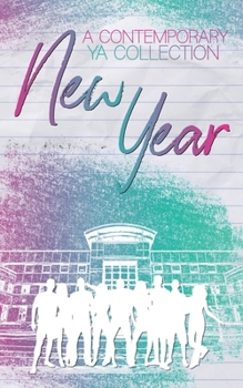 Paperback New Year: A Contemporary YA Collection Book