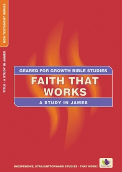 Paperback Faith That Works: A Study in James Book