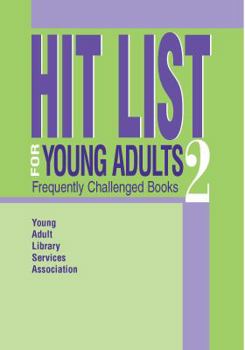 Paperback Hit List for Young Adults 2: Frequently Challenged Books Book