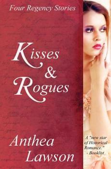 Paperback Kisses and Rogues: Four Regency Stories Book