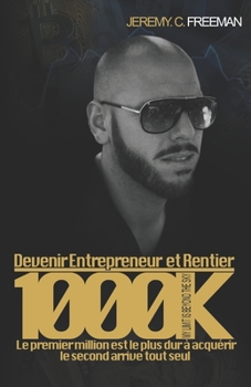 Paperback Devenir Entrepreneur Et Rentier [French] Book