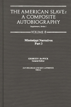 Hardcover The American Slave--Mississppi Narratives Part 3, Supp. Ser. 1. Vol. 8 Book