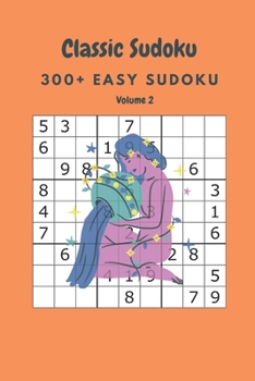 Paperback Classic Sudoku: 300+ Easy sudoku Volume 2 Book