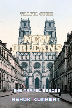 New Orleans Travel Guide