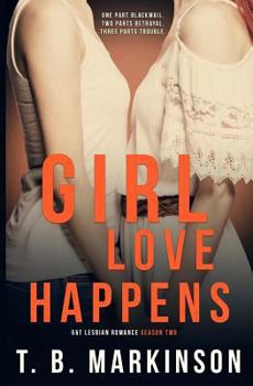 Paperback Girl Love Happens Series: G&T Lesbian Romance Season Two Book