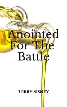 Paperback Anointed For The Battle Book