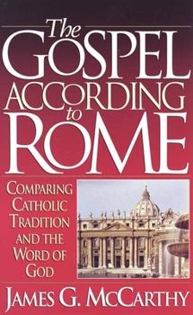 Paperback The Gospel According to Rome Book