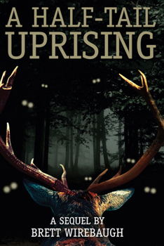 Hardcover A Half-Tail Uprising: A Sequel Book