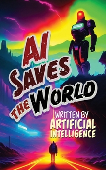 Paperback AI Saves the World Book