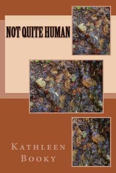 Paperback Not Quite Human Book