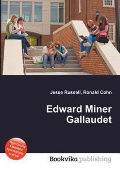 Paperback Edward Miner Gallaudet Book