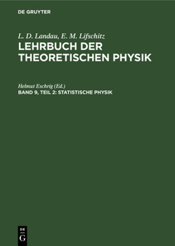 Hardcover Statistische Physik, Teil 2: Theorie Des Kondensierten Zustandes [German] Book