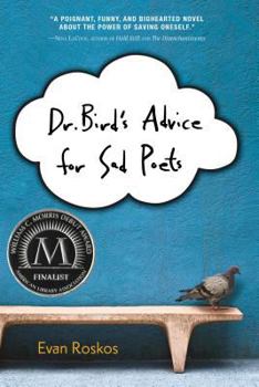 Hardcover Dr. Bird's Advice for Sad Poets Book