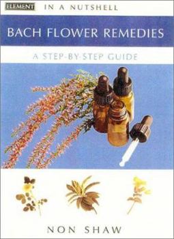 Hardcover Bach Flower Remedies: In a Nutshell Book