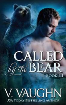 Called by the Bear Book III - Book #3 of the Called by the Bear