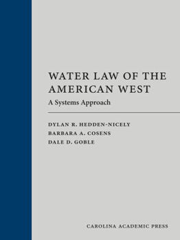 Paperback Water Law of the American West: A Systems Approach Book