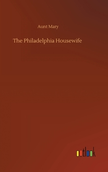 Hardcover The Philadelphia Housewife Book